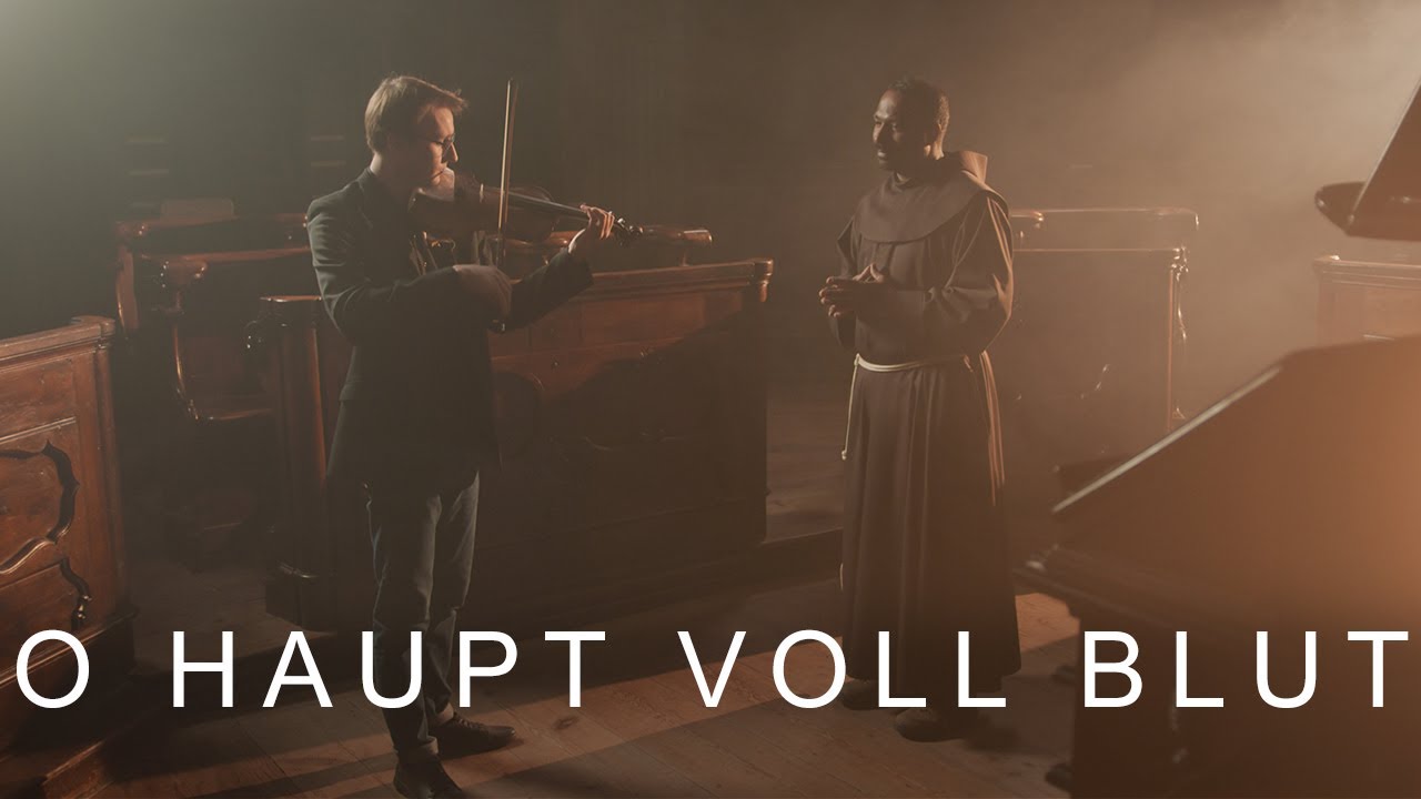 O Haupt voll Blut und Wunden cover  | Pater Manuel ft. Ilia Cohen