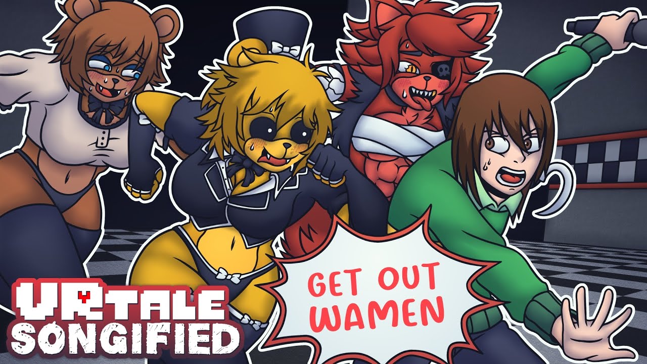 Get Out WAMEN! What if FNAF and FNIA were in VR! VRtale Chara Songified!