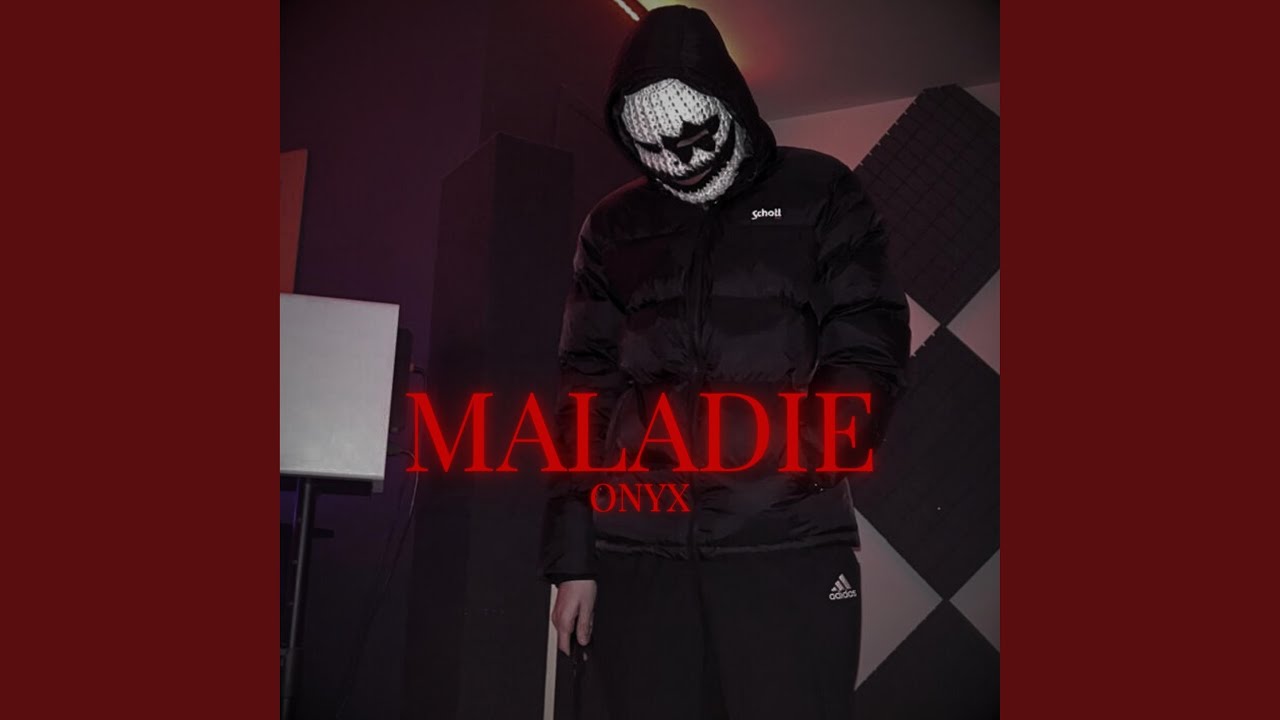 Maladie