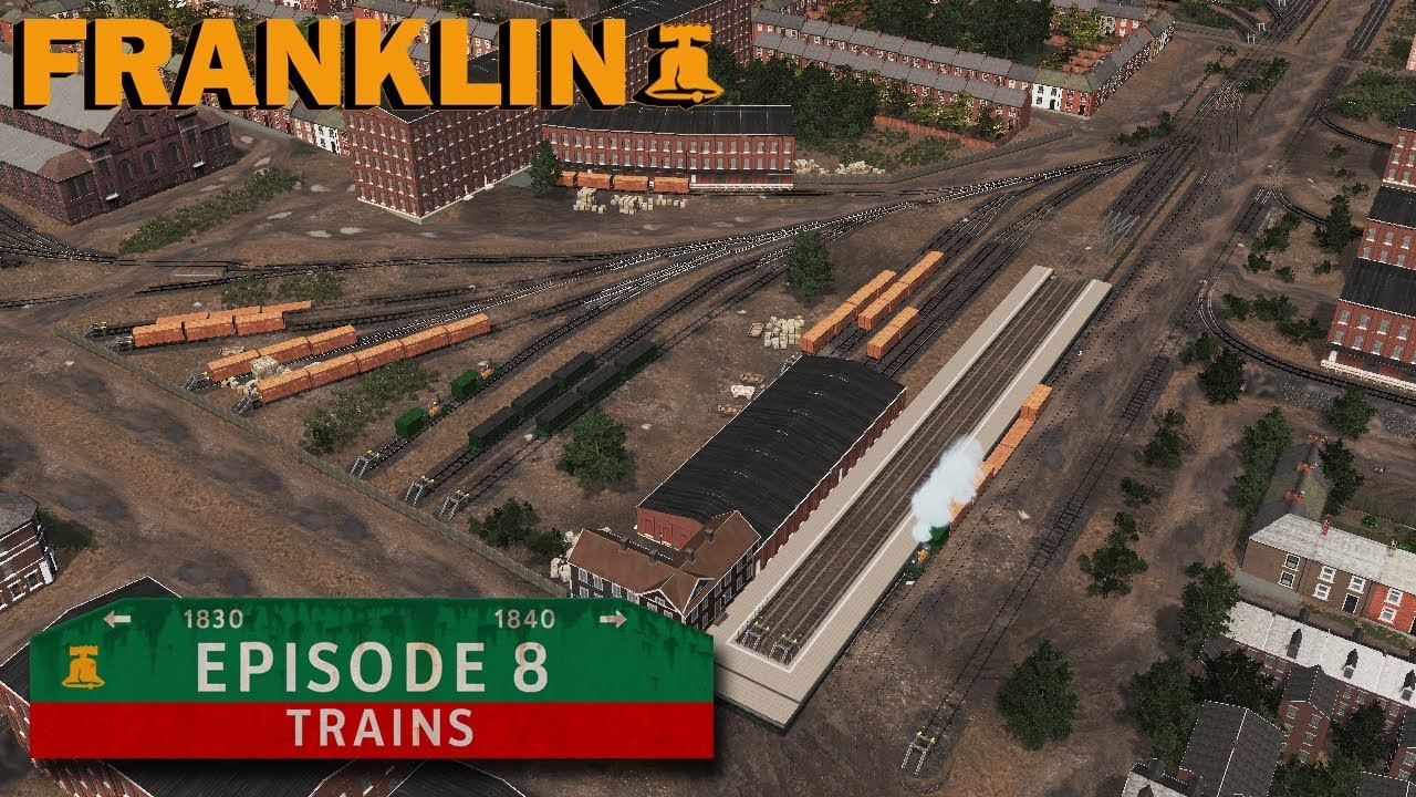 Cities: Skylines | Franklin, Episode 8: TRAINS!