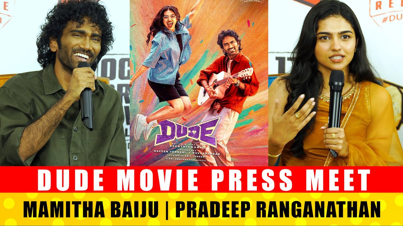 Dude Movie Press Meet Kerala | Mamitha Baiju | Pradeep Ranganathan