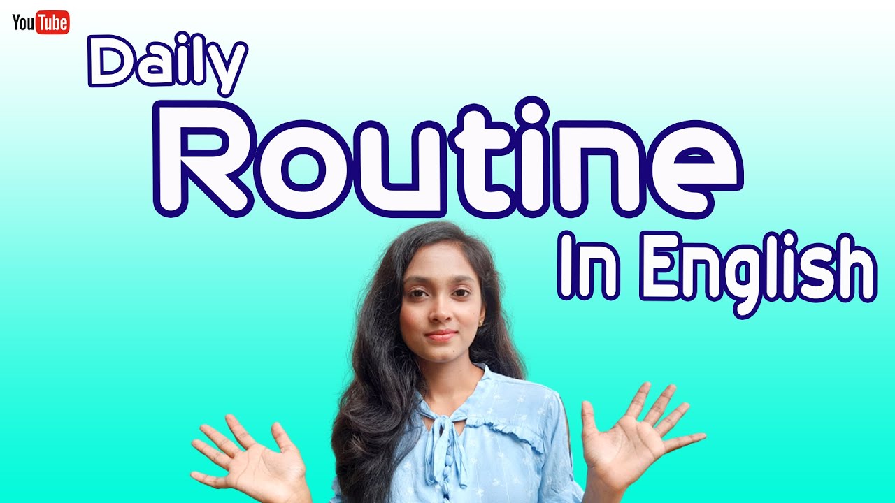 Talking About Daily Routines In English-Practice Speaking With Me