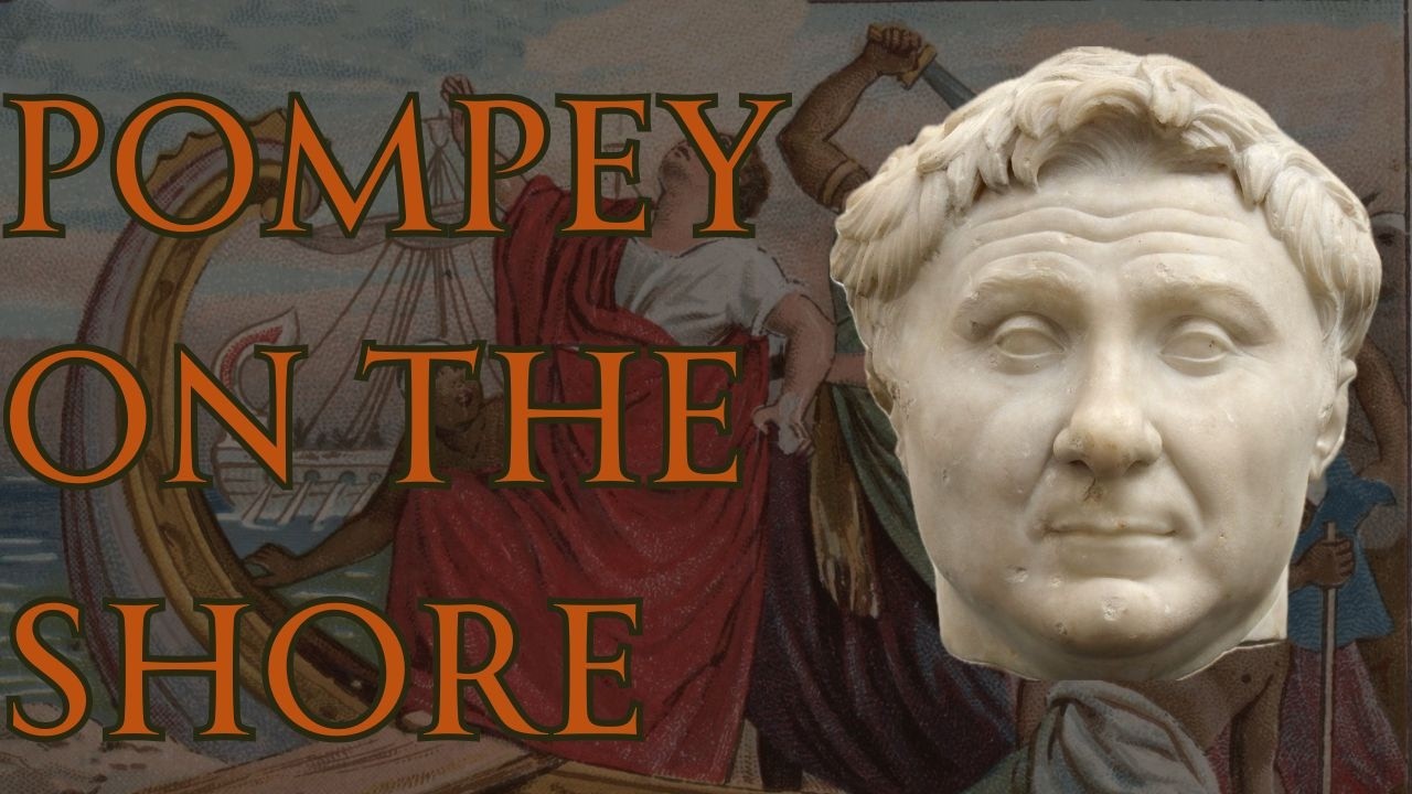 General, Hero, Fugitive: The Death of Pompey