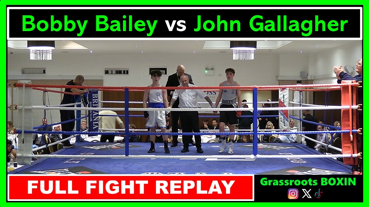 Bobby Bailey vs John Gallagher - FULL FIGHT - Britania Boxing Club Dinner Show (07/03/26)