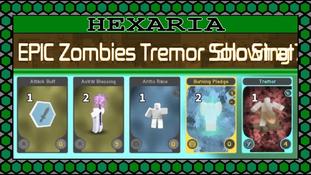 Epic Zombie Tremor Solo Strat. [Hexaria]