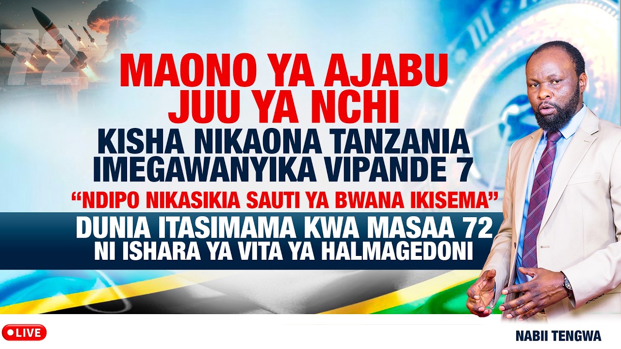🔴#LIVE:MAONO YA AJABU JUU YA NCHI;KISHA NIKAONA TANZANIA IMEGAWANYIKA VIPANDE SABA....