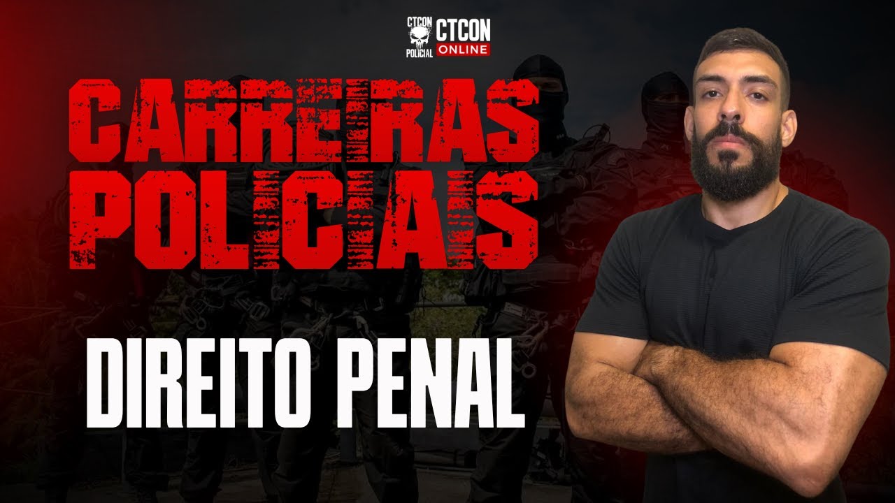 DIREITO PENAL  PARA CARREIRAS POLICIAIS