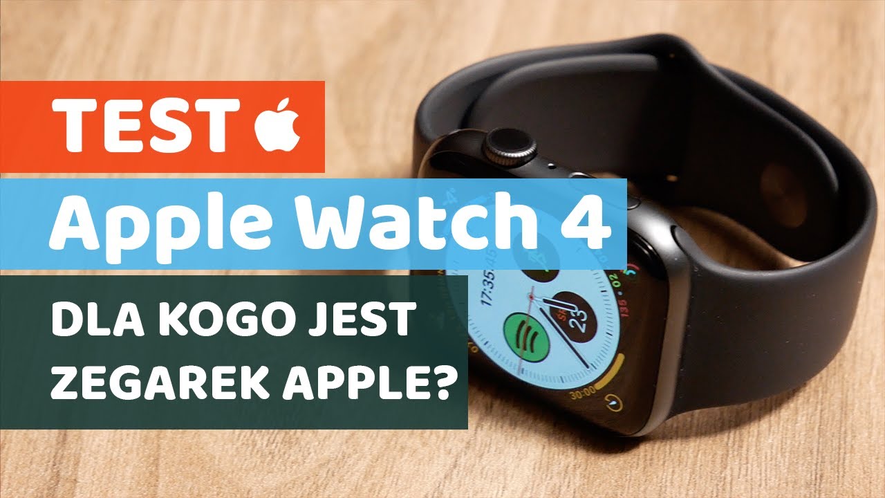 Recenzja Apple Watch 4 - dla kogo jest Apple Watch, funkcje zegarka Apple