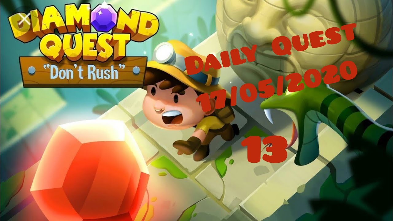 Алмазный Квест: Без спешки! Daily Quest. Уровень 13