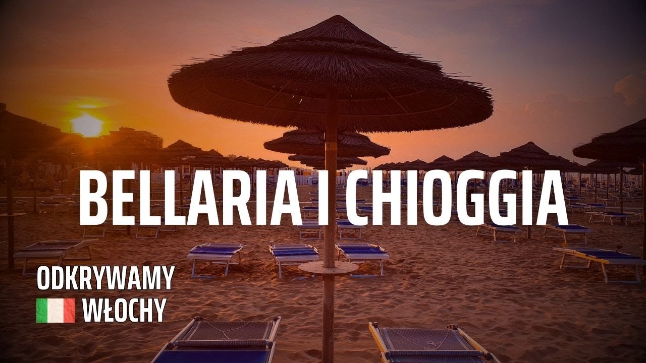 Bellaria Igea-Marina i Chioggia, Włochy - wschodnie wybrzeże