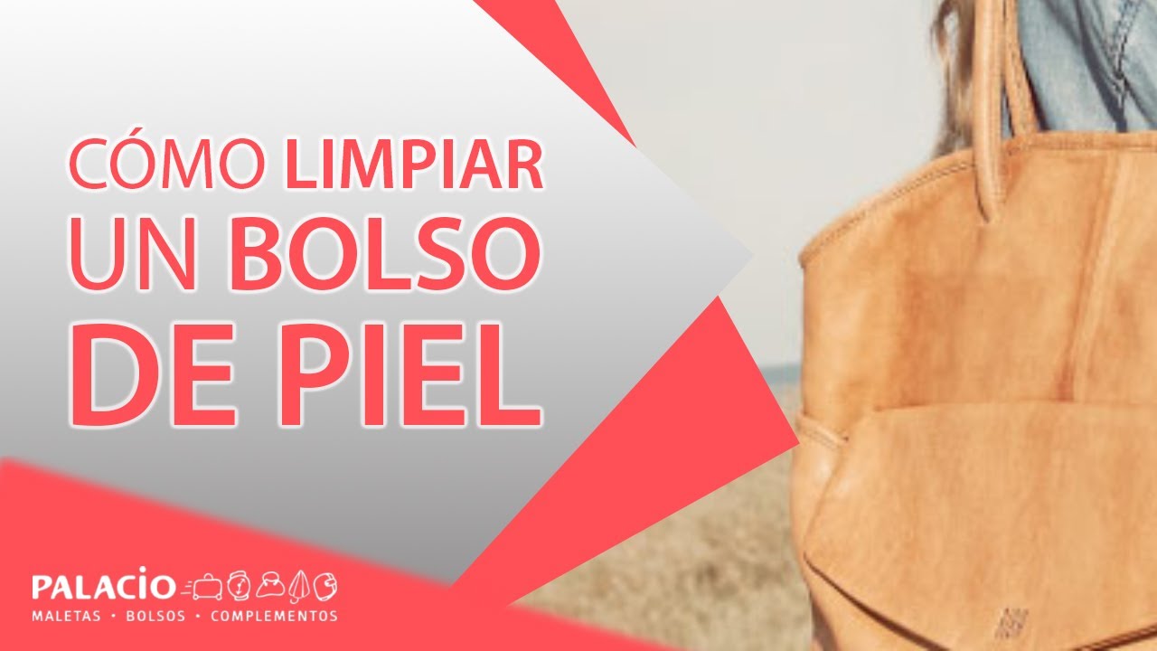 CÓMO LIMPIAR un BOLSO DE PIEL | rápido y sencillo | Bolsos Palacio