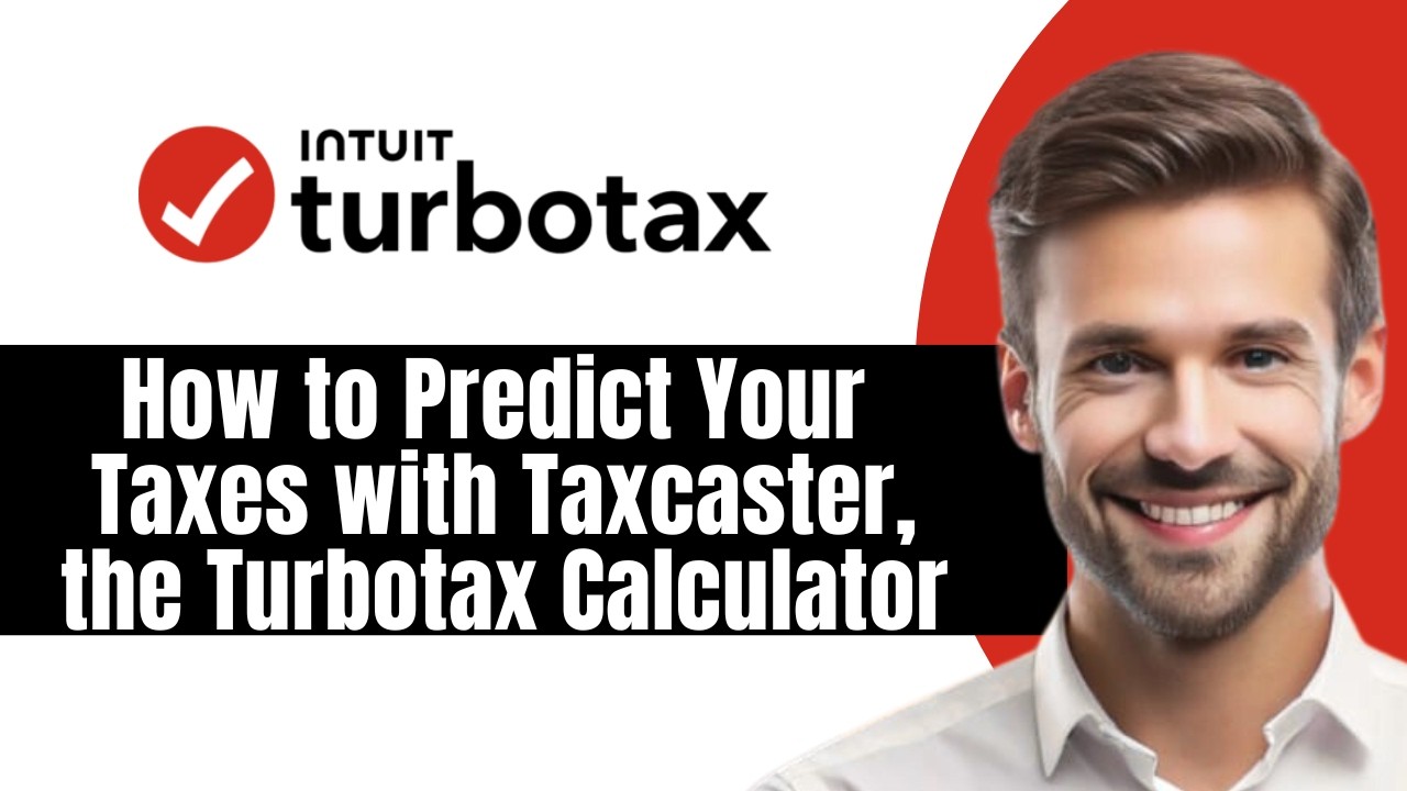Jak przewidzieć swoje podatki za pomocą Taxcaster, kalkulatora Turbotax