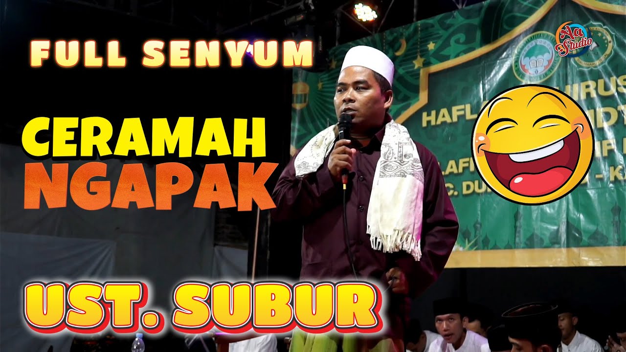 FULL SENYUM !!! CERAMAH NGAPAK UST. SUBUR - TEGAL