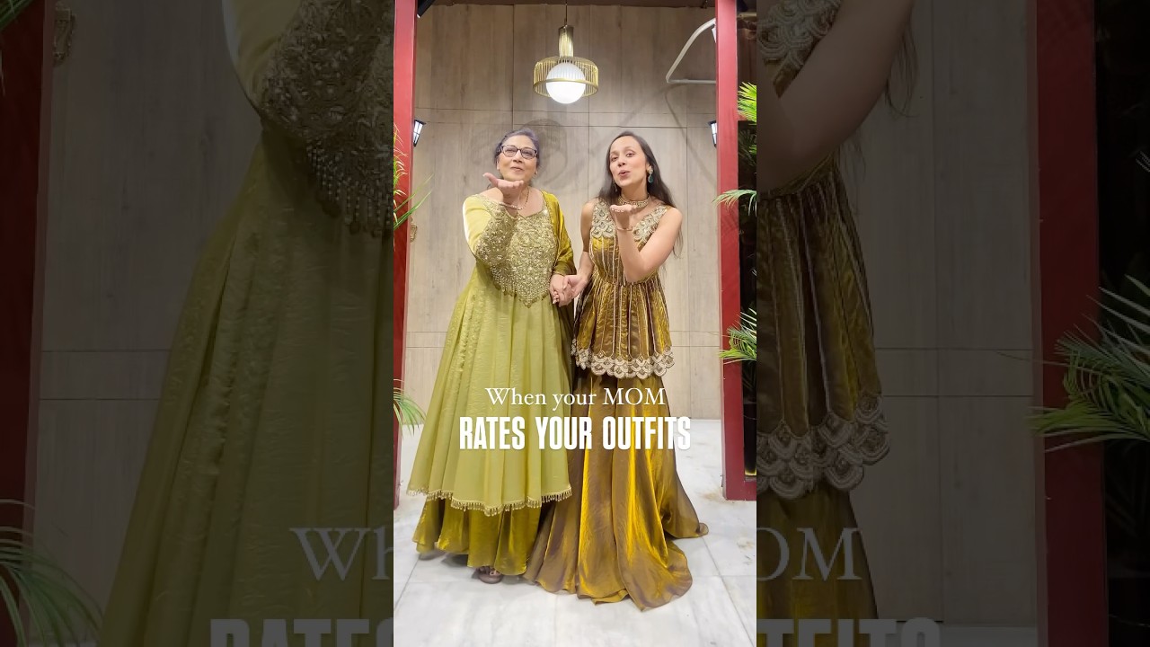 Mom rates my indianwear outfits | indian ethnic wear for brides & bridesmaids 2025