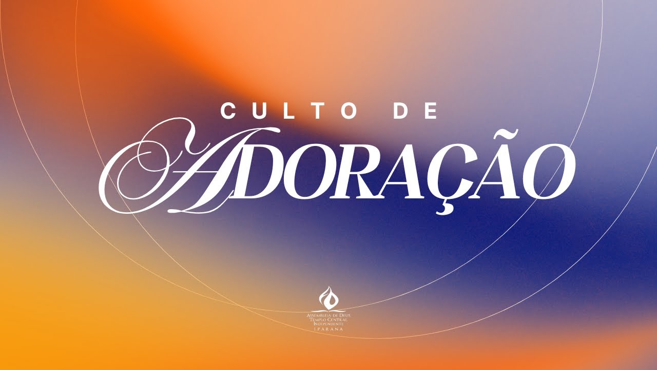 Culto de Adoração | Presidente Pr. Gleidailson Azevedo