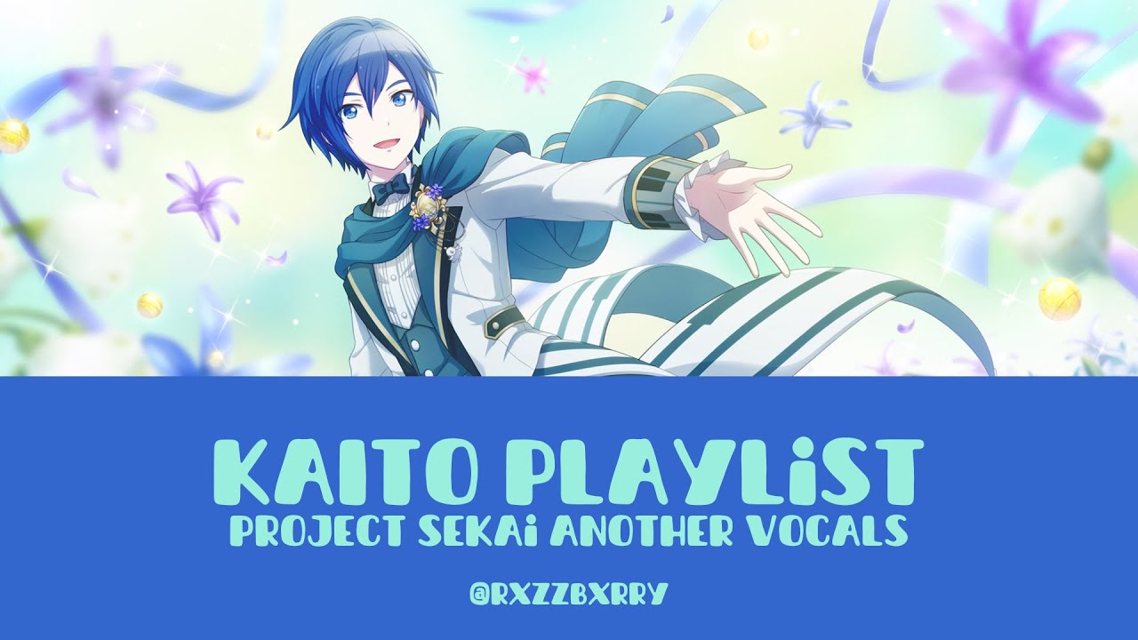 KAITO Playlist // KAITO all Another Vocal // Project Sekai