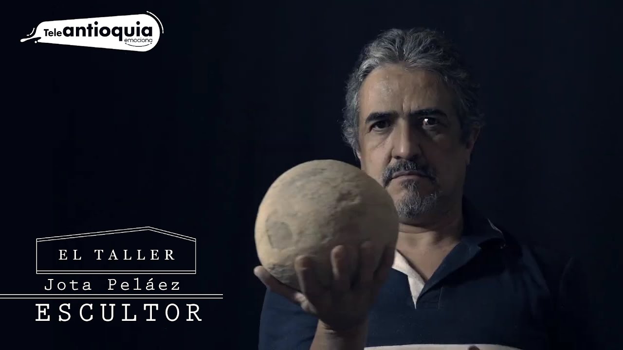 #ElTaller, Jota Peláez, Escultor de piedra - Teleantioquia