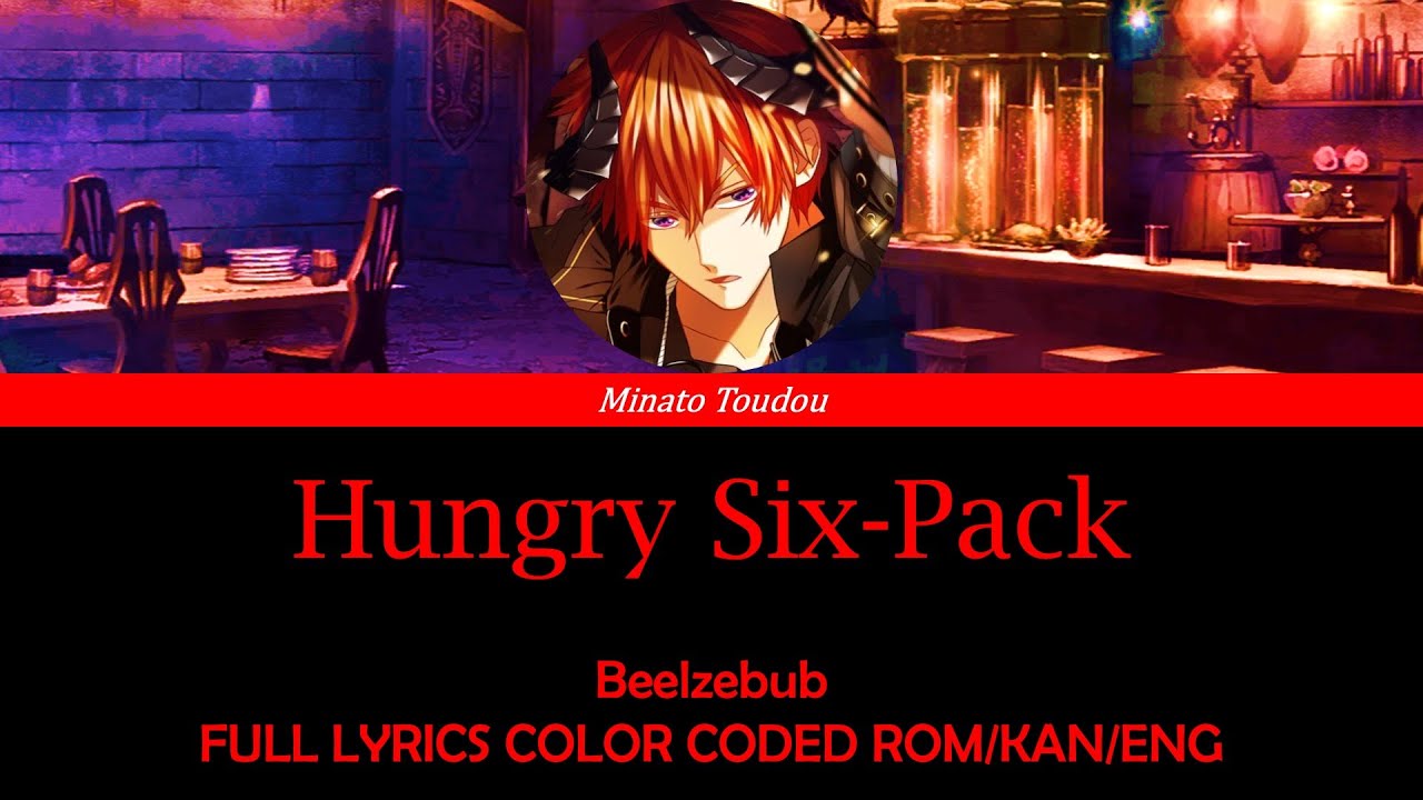 Hungry Six Pack - Beelzebub [Obey Me!] Color Coded Lyrics Rom/Kan/Eng