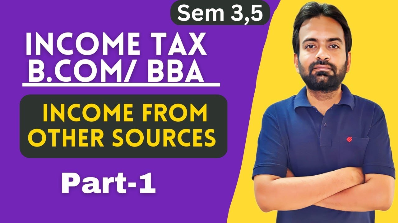 Income from other sources part-1 | Income tax B.com/BBA/CA