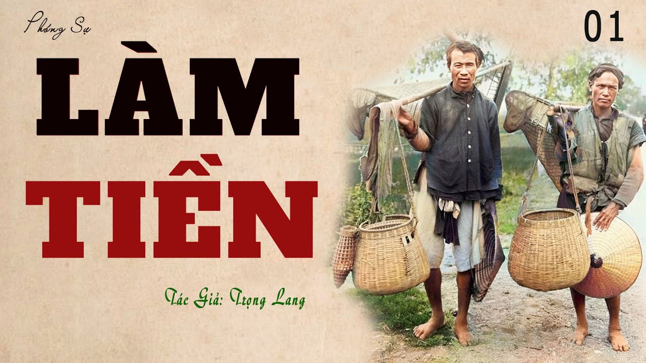 Các Cách Mánh Khóe Làm Tiền Trong Xã Hội Miền Bắc Nay và Xưa: LÀM TIỀN | Trọng Lang | Kênh Cô Vân