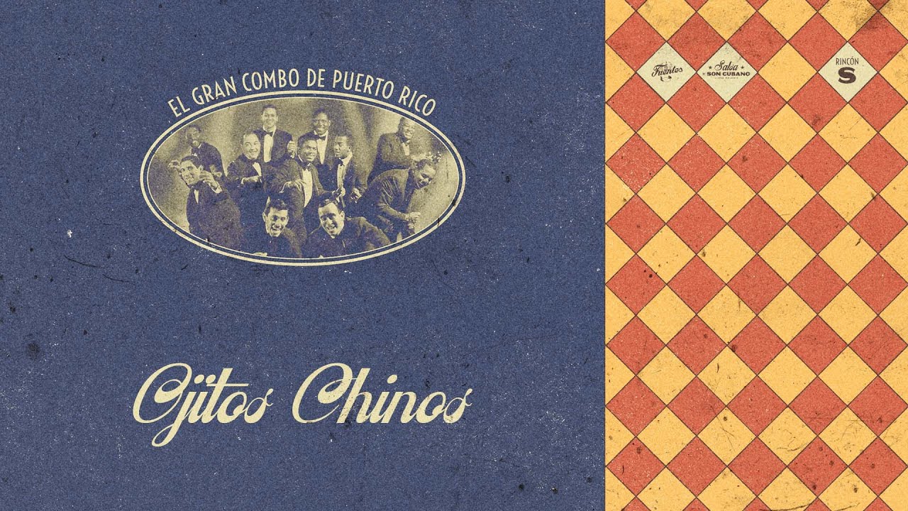 Ojitos Chinos - El Gran Combo de Puerto Rico (Letra) | Salsa