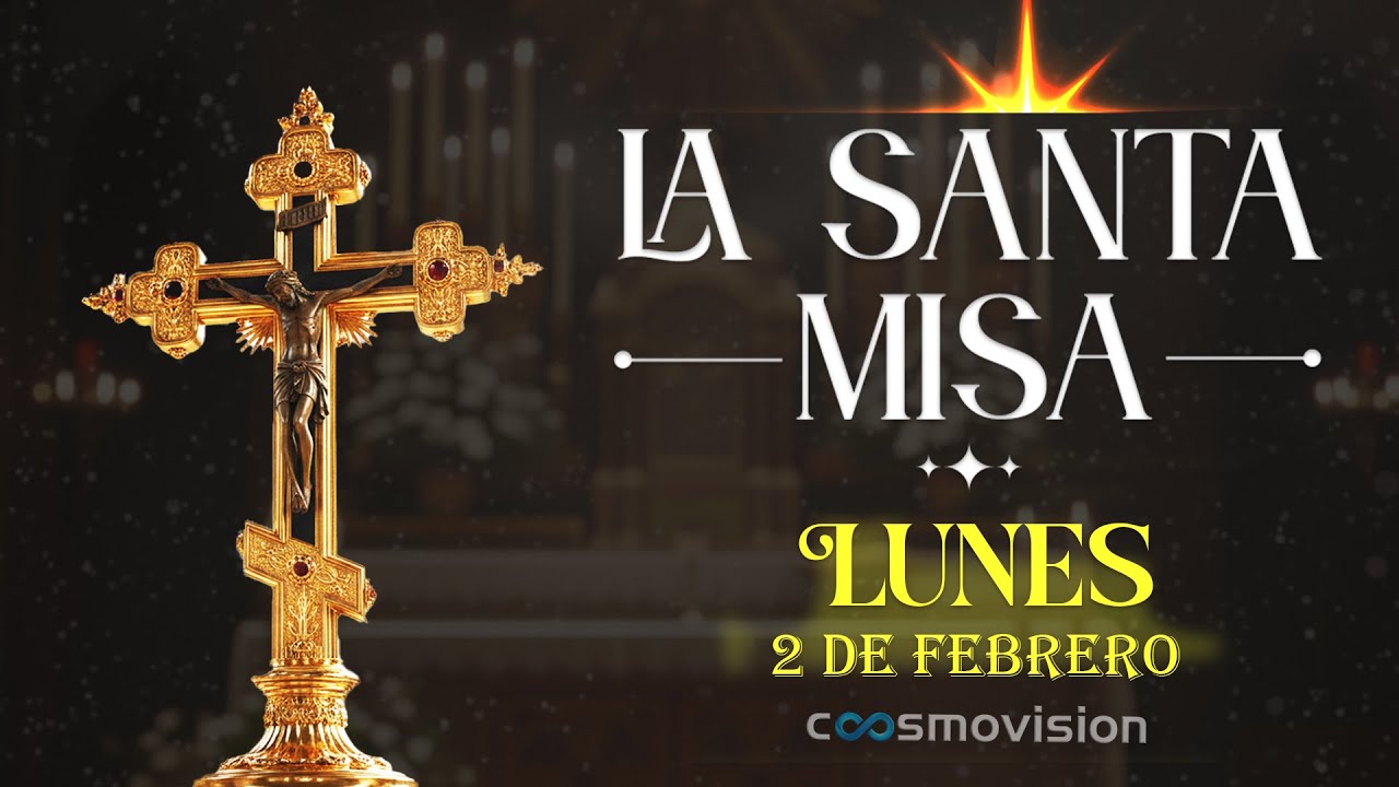MISA DE HOY, Lunes 2 de Febrero 2026 ✝️ | #misa  Diaria Cosmovisión