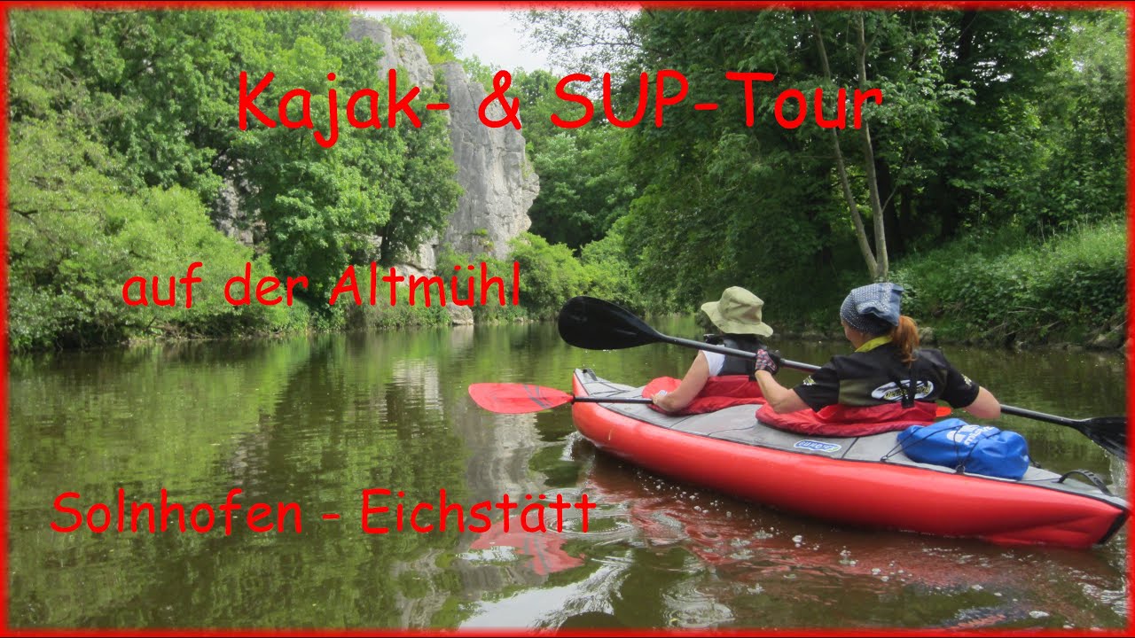 🛶 Kajak & 🛶 SUP-Tour auf der Altmühl - von Solnhofen bis Eichstätt