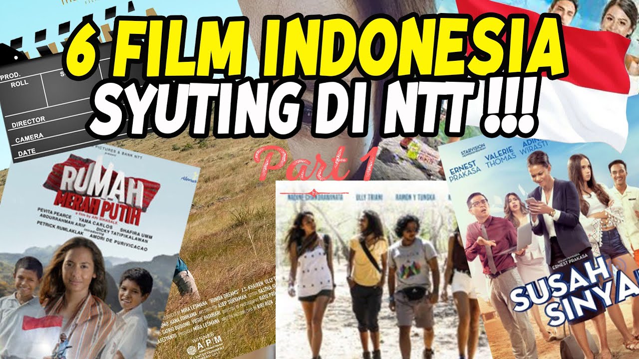6 FILM INDONESIA YANG SYUTING DI NTT ‼️ PART-1