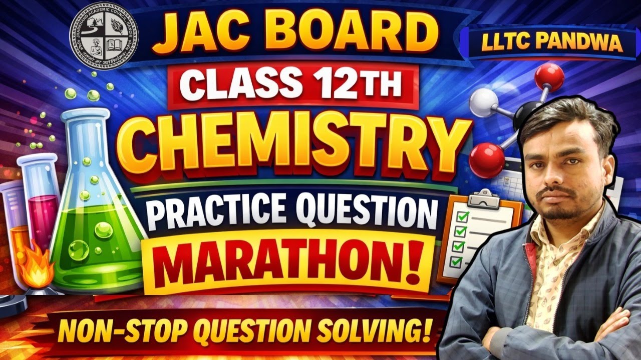 🔴 JAC BOARD 2026 🚀 || CLASS 12TH CHEMISTRY || FULL PRACTICE QUESTION MARATHON 🔥 ||