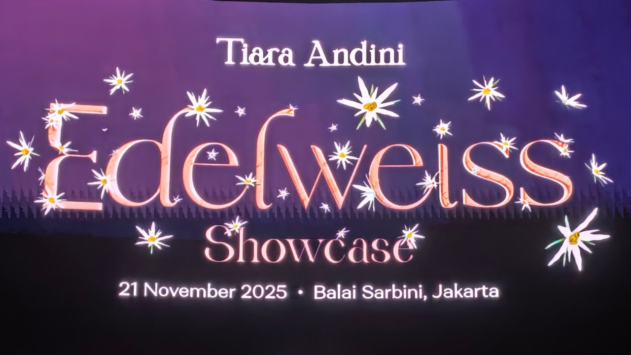 Tiara Andini Full Live Edelweiss Showcase Balai Sarbini, Jakarta 21 November 2025