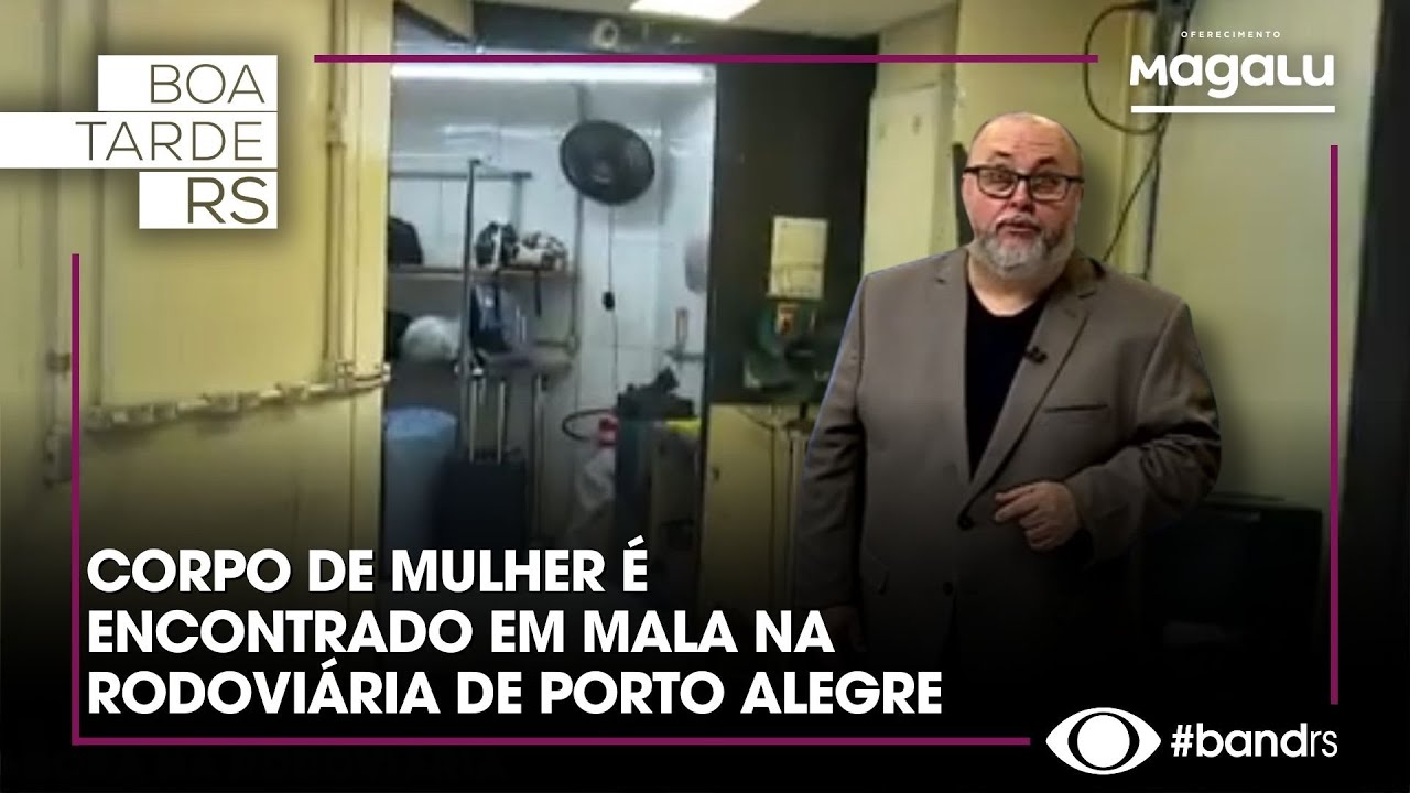 Corpo de mulher é encontrado em mala na rodoviária de Porto Alegre