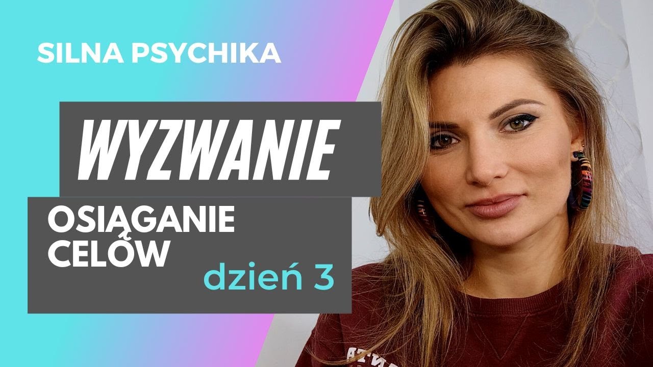 Jak osiągać cele - wyzwanie 3 🏆