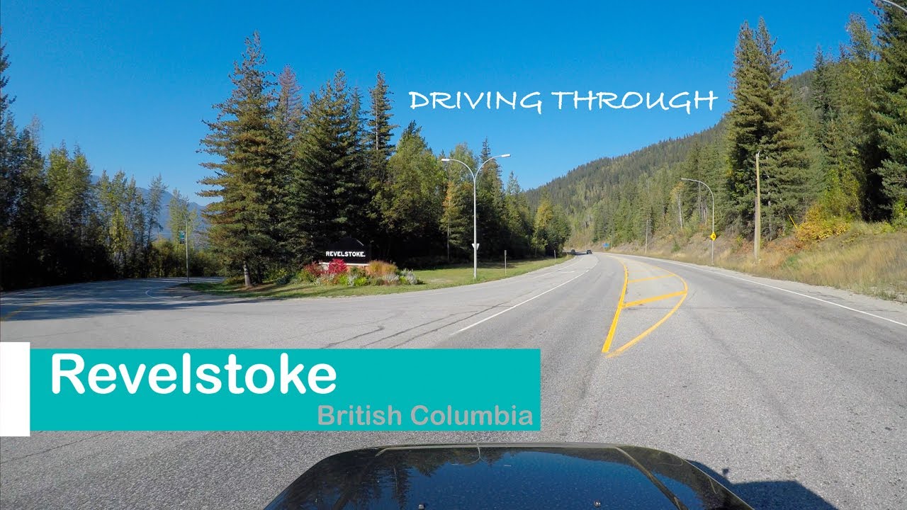 Revelstoke (Driving Through)