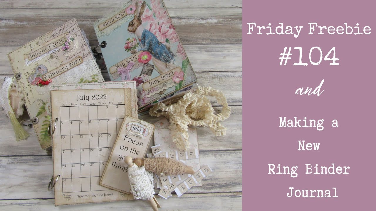 Making a New Ring Bound Journal -  Friday Freebie #104