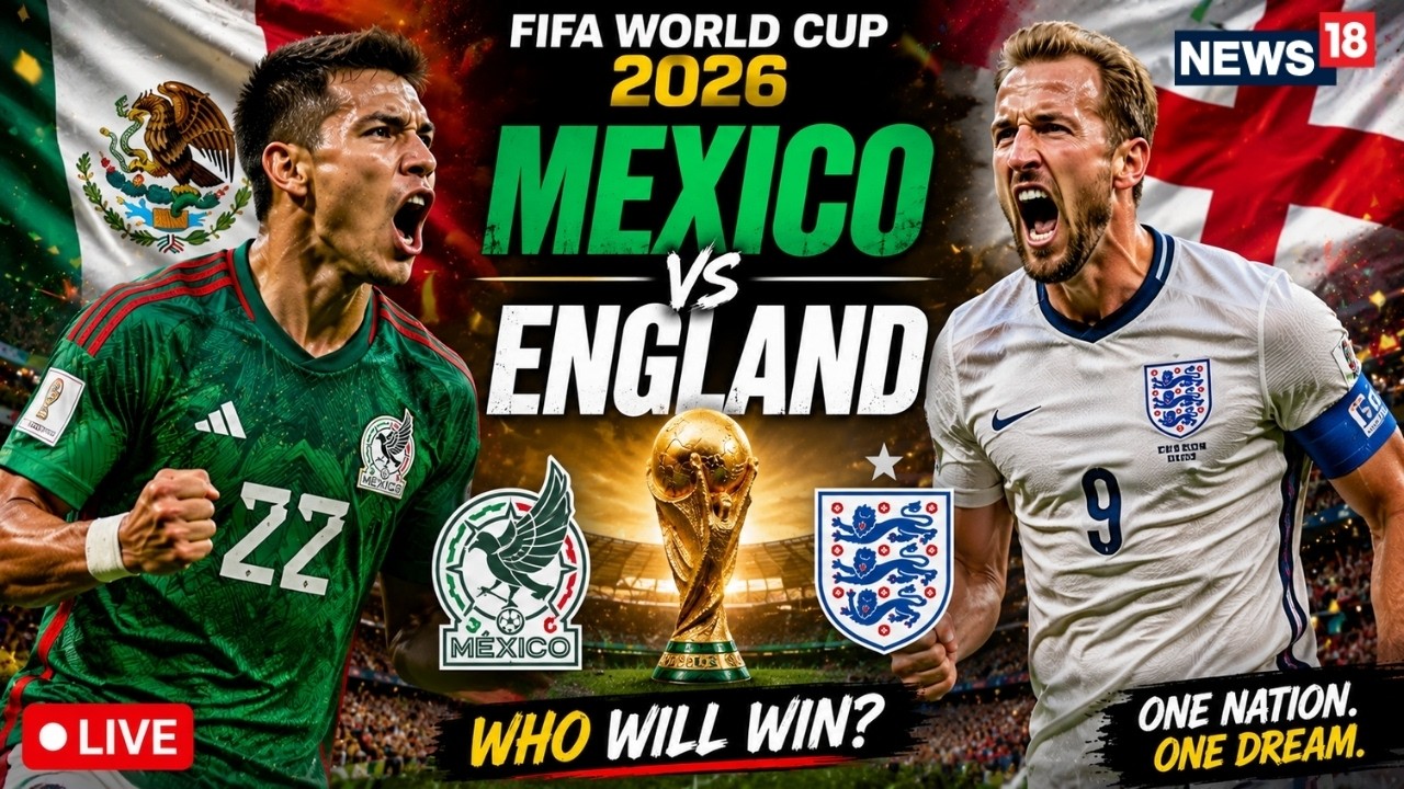 Mexico vs England LIVE: FIFA World Cup 2026 Round of 16 | Santiago Gim&eacute;nez Vs Harry Kane | N18G