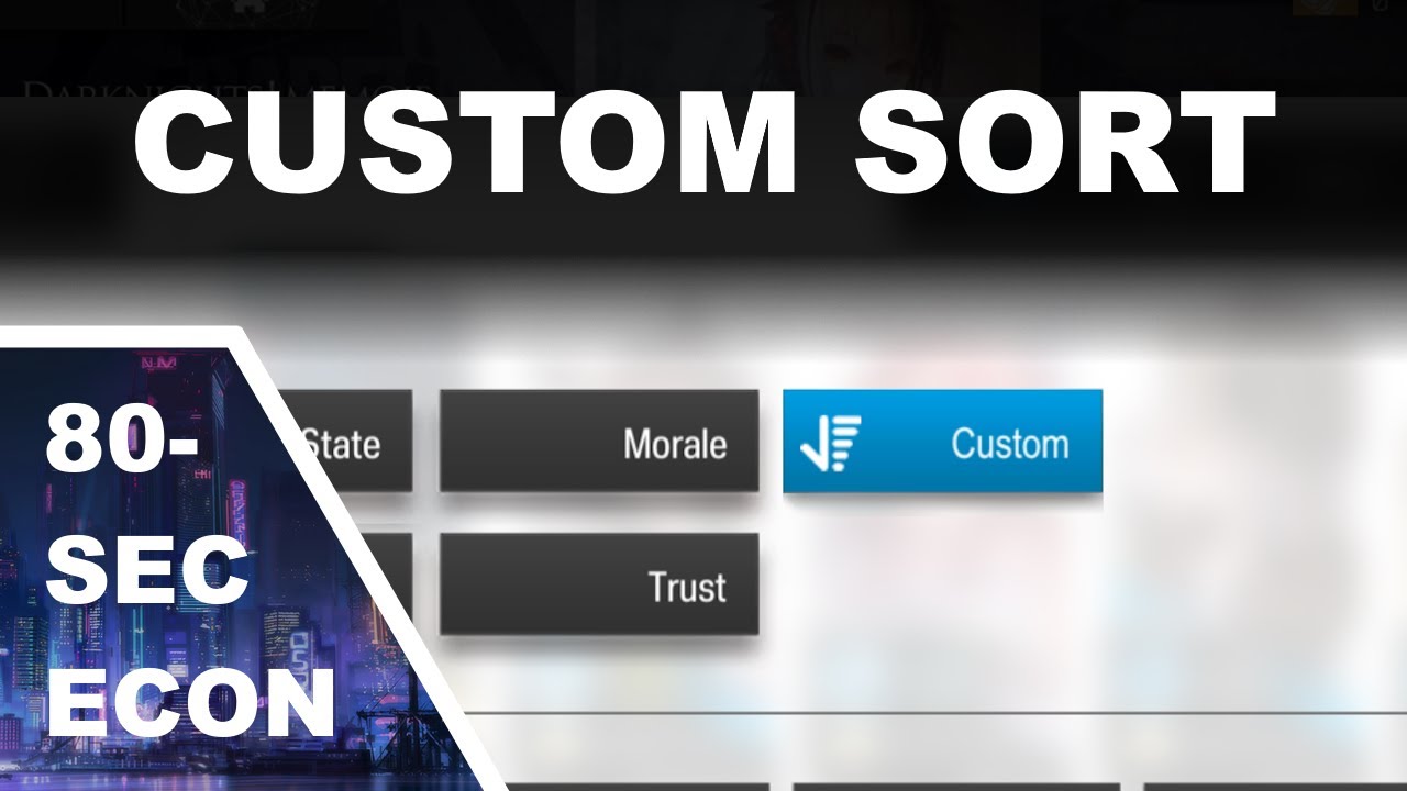 Custom Sort | 80-Second Economics