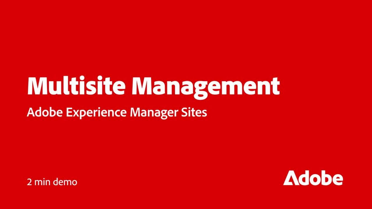 Manage Multiple Sites at Scale with AEM Sites | Adobe for Business