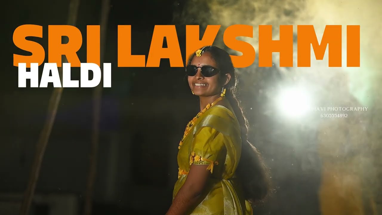SRI LAXMI HALDI HIGHLIGHTS ll BEST CINEMATIC ll 6305554892