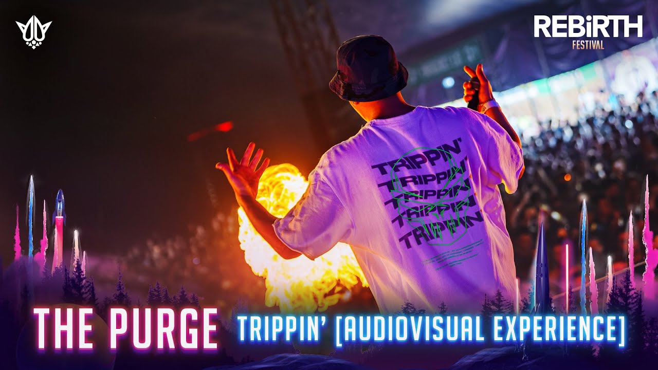 The Purge pres. TRIPPIN' [AUDIOVISUAL EXPERIENCE] @ REBiRTH Festival 2023