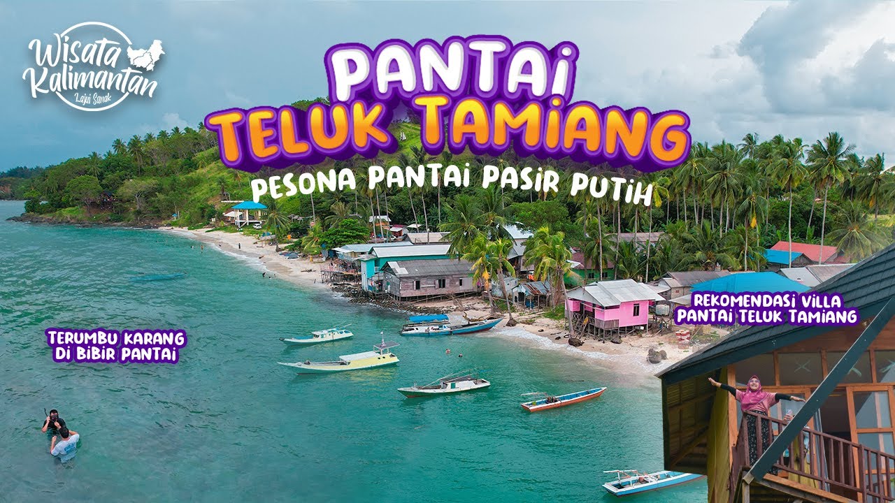 PANTAI TELUK TAMIANG - KOTABARU - Wisata Kalimantan