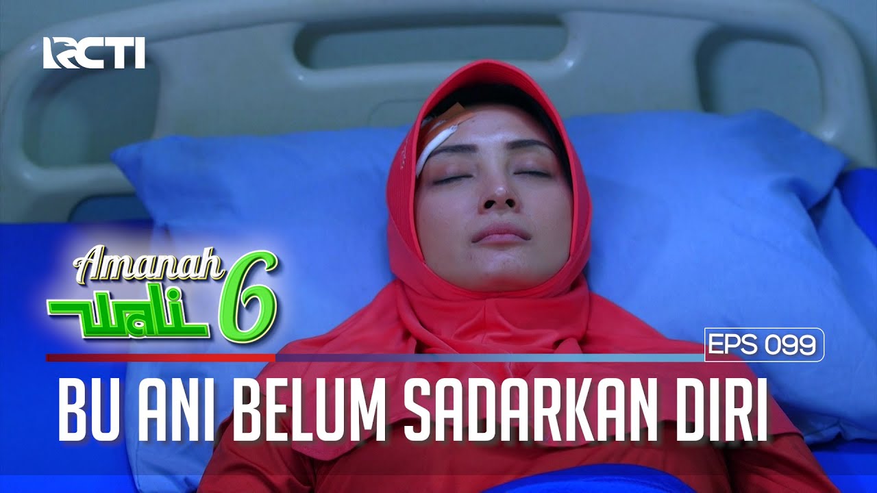 KASIHAN ISMET! KONDISI BU ANI MASIH BELOM SADAR JUGA - AMANAH WALI 6 [PART 3]