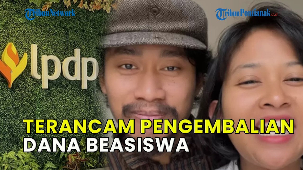 LPDP PANGGIL SUAMI DWI SASETYANINGTYAS❗ TERANCAM SANKSI HINGGA PENGEMBALIAN DANA BEASISWA