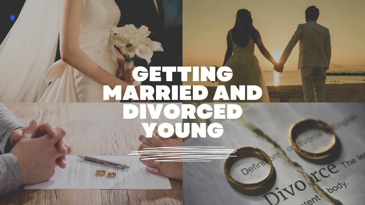Married and Divorced in My 20s: My Young Marriage Journey