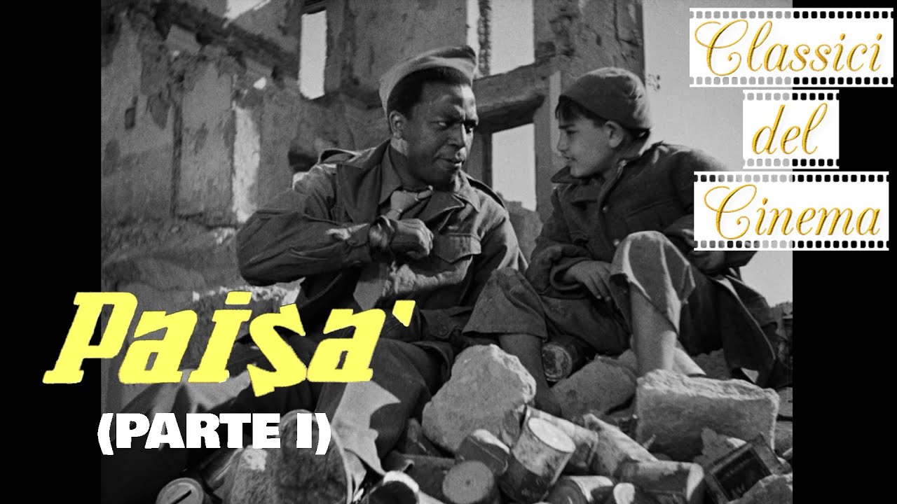 L'essenza del neorealismo: PAISA' (Parte 1)