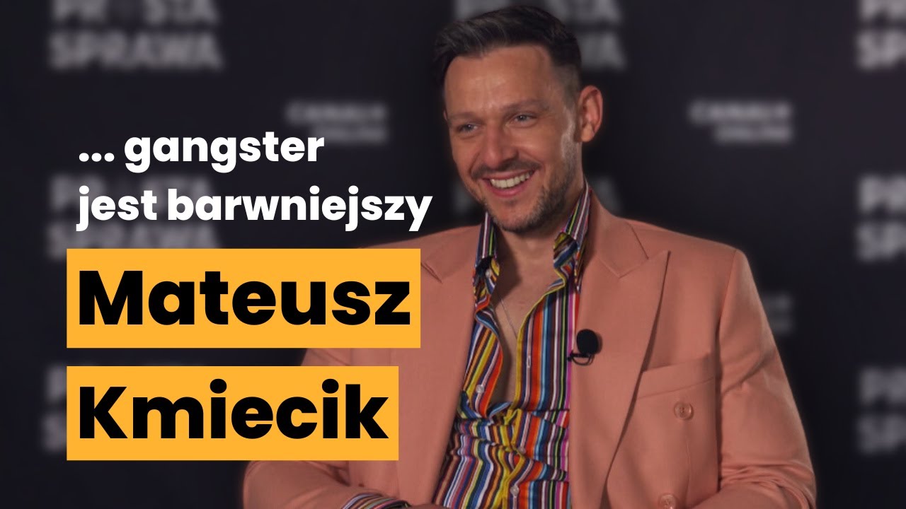 MATEUSZ KMIECIK: W gangsterze jest cała paleta emocji, którą można zagrać | Wywiad z aktorem