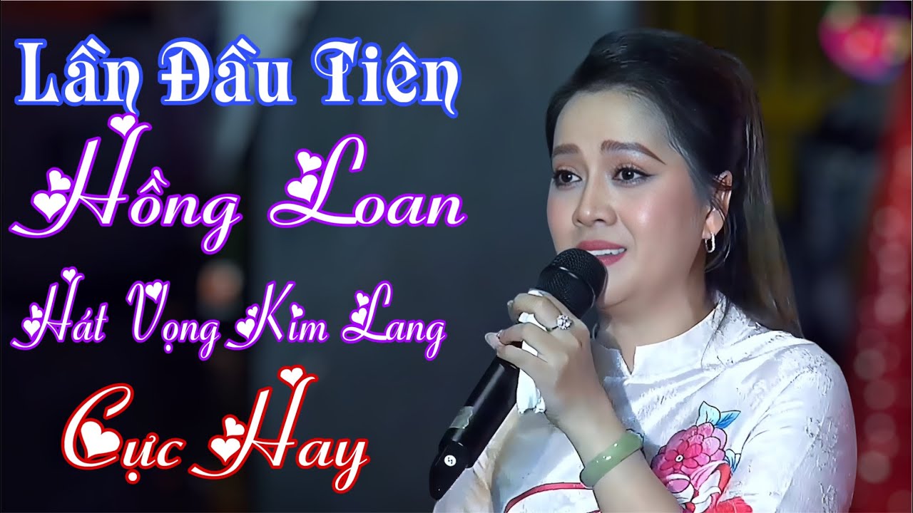 Không Hổ Danh Con Gái NSƯT Vũ Linh - Hát Vọng Kim Lang Rất Là Hay - Hồng Loan Ngày Cảng Xinh Đẹp 