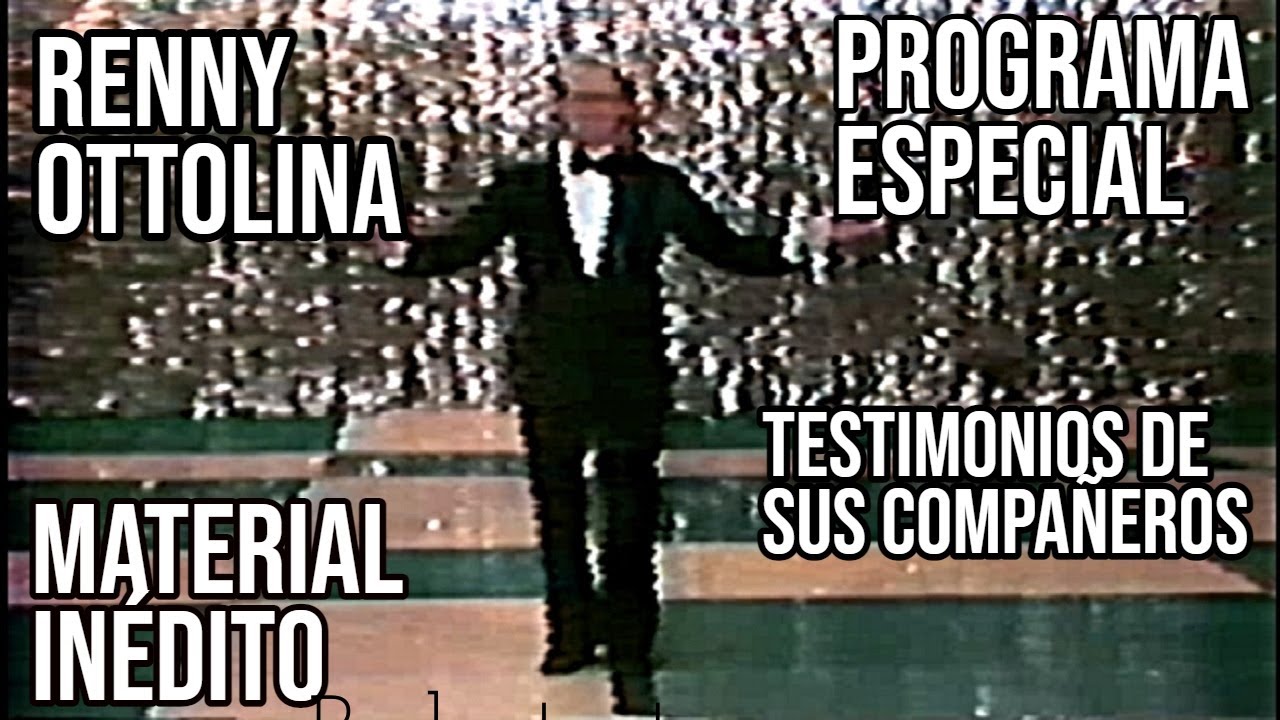 RENNY OTTOLINA - PROGRAMA ESPECIAL
