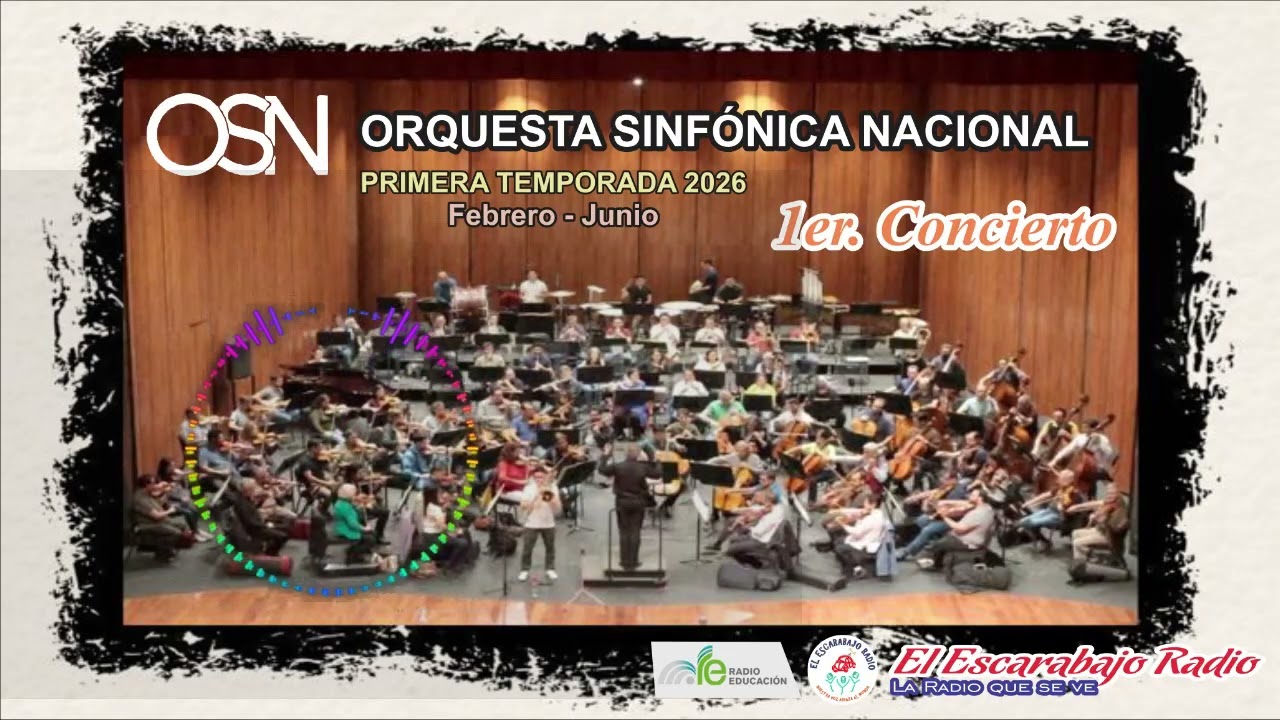 Orquesta Sinfónica Nacional  | 🎻 1er. Concierto