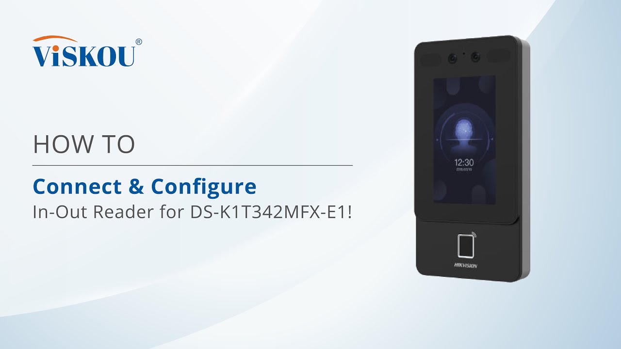 HOW TO: Connect & Configure In-Out Reader for DS-K1T342MFX-E1