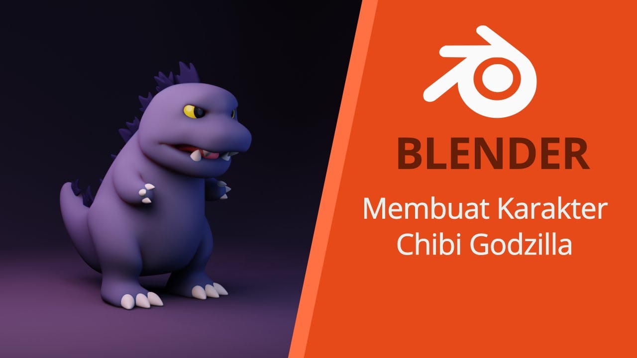 Tutorial Blender - Membuat Karakter Chibi Godzilla